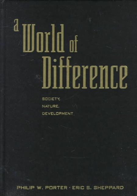 A World of Difference : Encountering and Contesting Development, Second Edition, Hardback Book