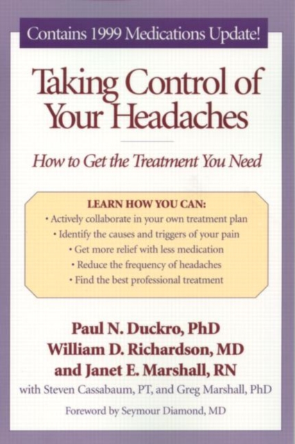 Taking Control of Your Headaches : How to Get the Treatment You Need, Paperback / softback Book