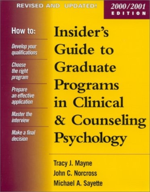 Insider's Guide to Graduate Programs in Clinical and Counselling Psychology : 2000/2001 edition, Paperback / softback Book