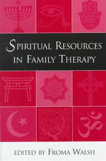 Spiritual Resources in Family Therapy, Hardback Book