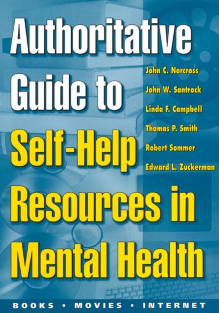 Authoritative Guide to Self-Help Resources in Mental Health, Paperback / softback Book