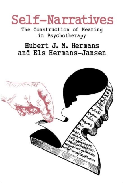 Self-Narratives : The Construction of Meaning in Psychotherapy, Paperback / softback Book