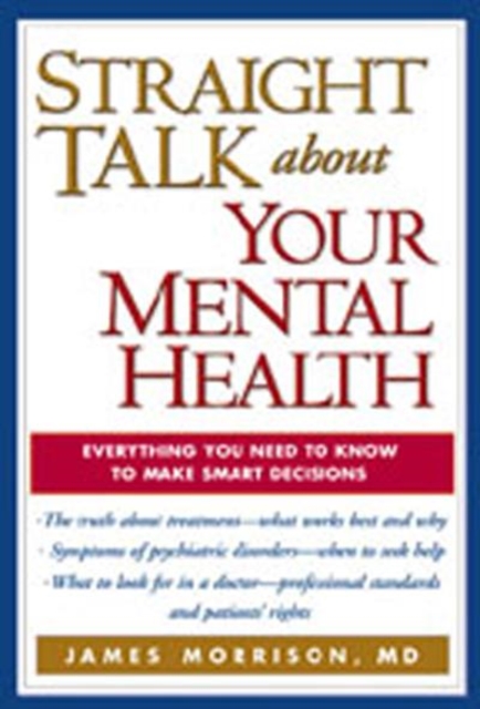 Straight Talk about Your Mental Health, Hardback Book