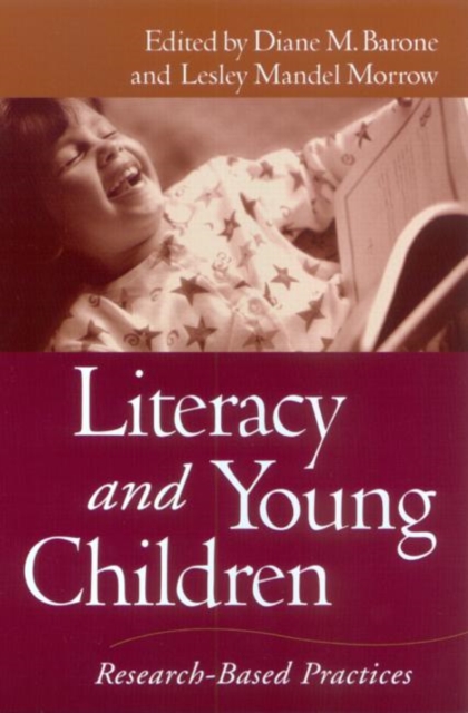 Literacy and Young Children : Research-Based Practices, Paperback / softback Book
