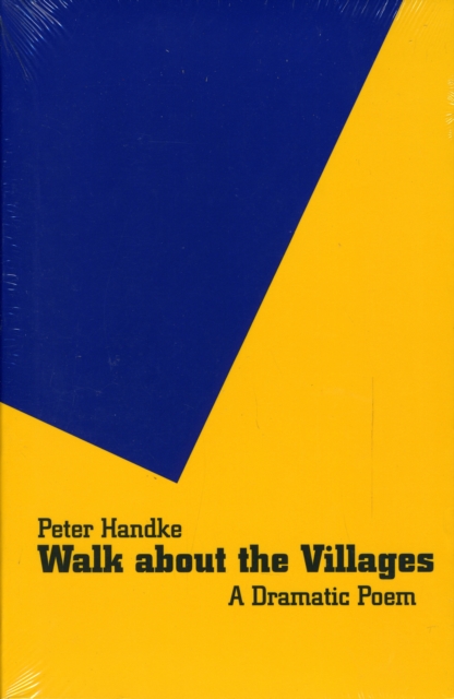 Walk About the Villages : A Dramatic Poem, Paperback / softback Book