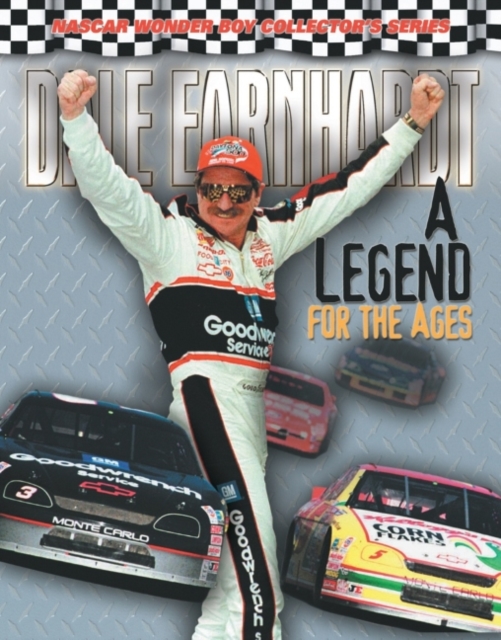 Dale Earnhardt: A Legend for the Ages, Paperback / softback Book