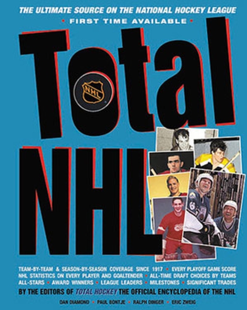 Total NHL : The Ultimate Source on the National Hockey League, Paperback / softback Book