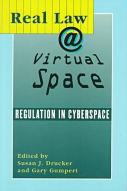 Real Law @ Virtual Space-Communication Regulation In Cyberspace, Paperback / softback Book