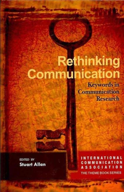 Rethinking Communication : Keywords in Communication Research, Hardback Book