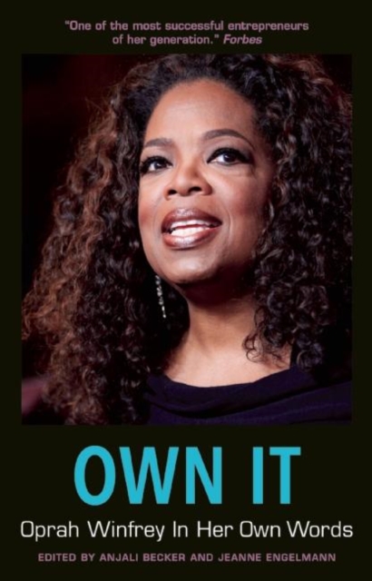 Own It: Oprah Winfrey In Her Own Words, Paperback / softback Book