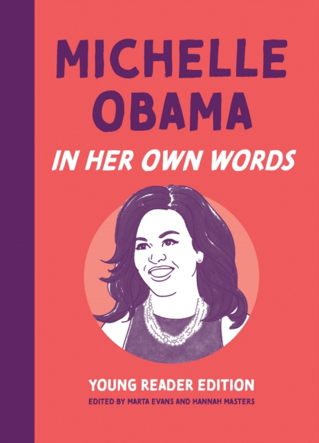 Michelle Obama: In Her Own Words: Young Reader Edition, EPUB eBook
