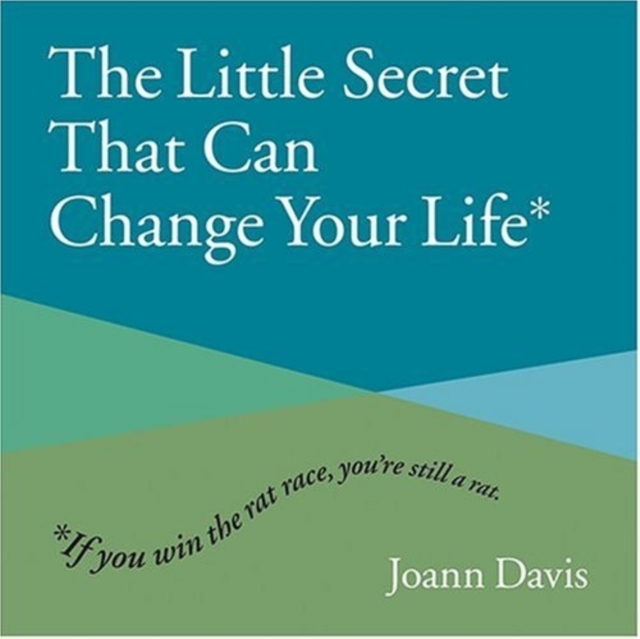 The Little Secret That Can Change Your Life, Hardback Book