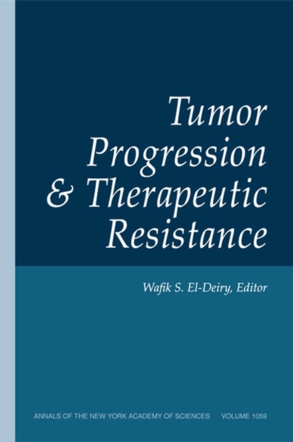 Tumor Progression and Therapeutic Resistance, Volume 1059, Paperback / softback Book