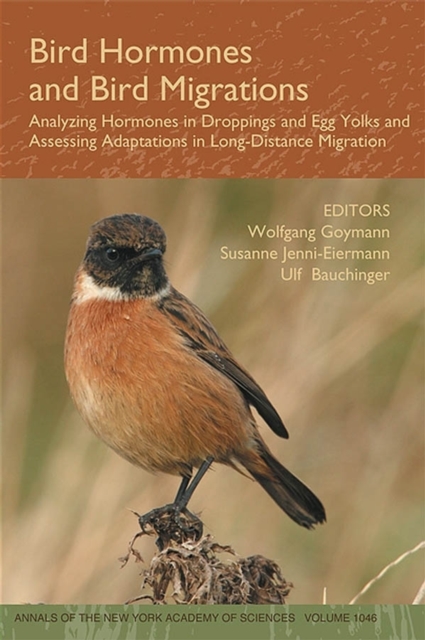 Bird Hormones and Bird Migrations : Analyzing Hormones in Droppings and Egg Yolks and Assessing Adaptations in Long-Distance Migration, Paperback / softback Book