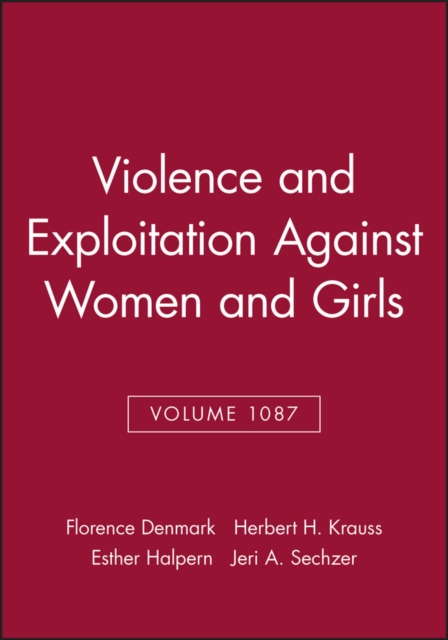 Violence and Exploitation Against Women and Girls, Volume 1087, Paperback / softback Book
