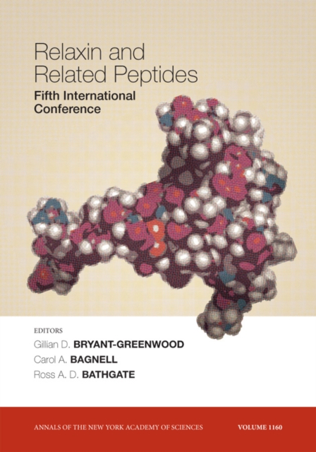 Relaxin and Related Peptides : Fifth International Conference, Volume 1160, Paperback / softback Book