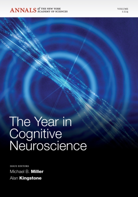 The Year in Cognitive Neuroscience 2011, Volume 1224, Paperback / softback Book