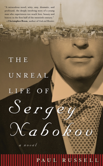 The Unreal Life of Sergey Nabokov : A Novel, Paperback / softback Book