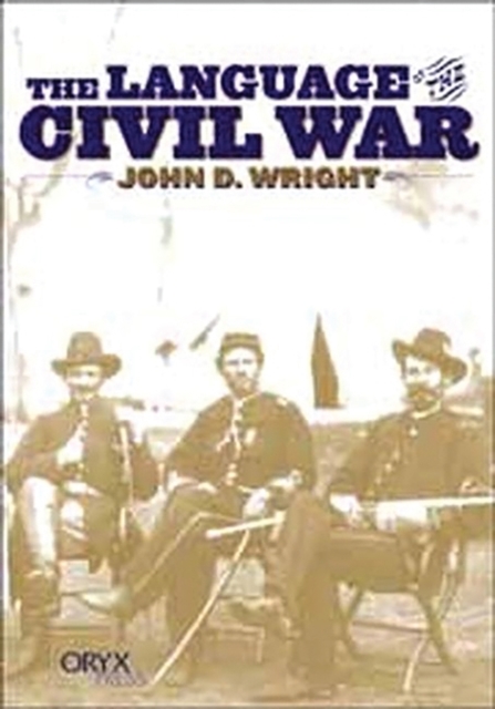 The Language of the Civil War, Hardback Book