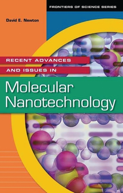 Recent Advances and Issues in Molecular Nanotechnology, Hardback Book