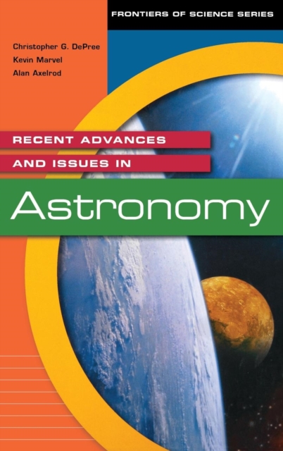 Recent Advances and Issues in Astronomy, Hardback Book