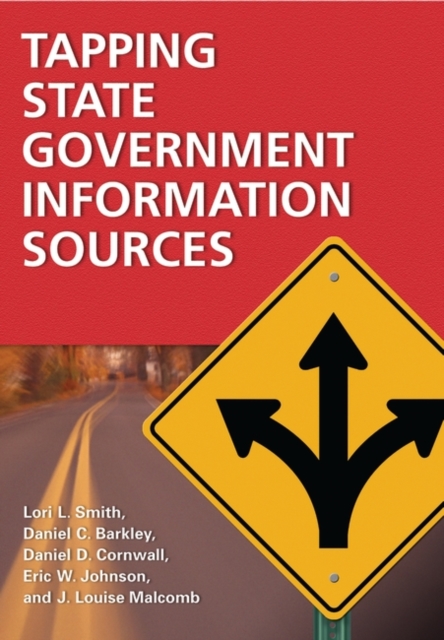 Tapping State Government Information Sources, Hardback Book