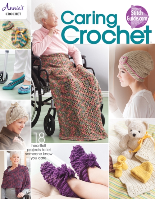 Caring Crochet : 18 Heartfelt Projects to Let Someone Know You Care, Paperback / softback Book