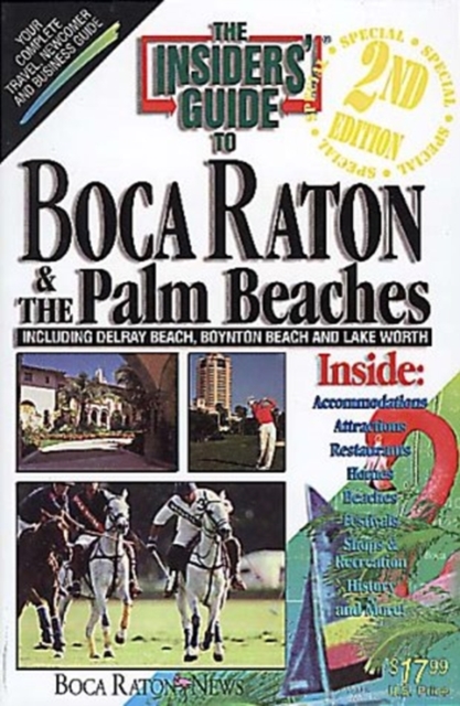 The Insiders' Guide to Boca Raton & the Palm Beaches, Paperback / softback Book