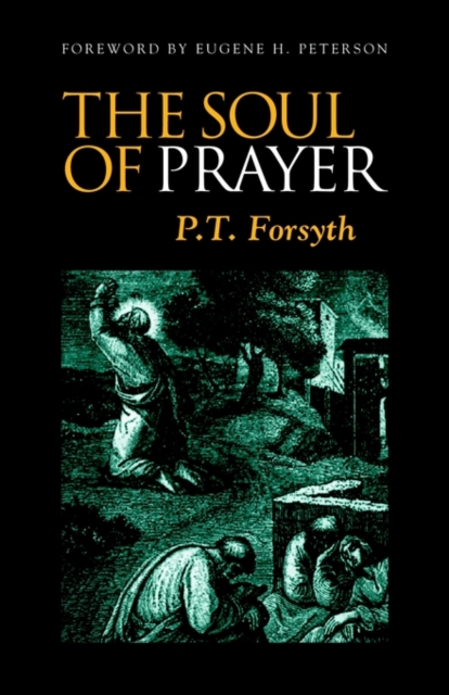 The Soul of Prayer, Paperback / softback Book