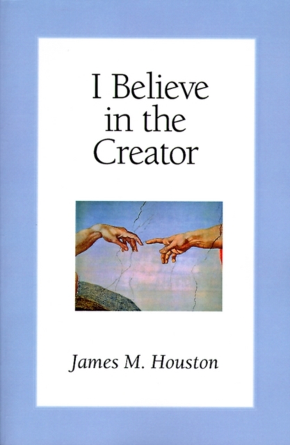 I Believe in the Creator, Paperback / softback Book