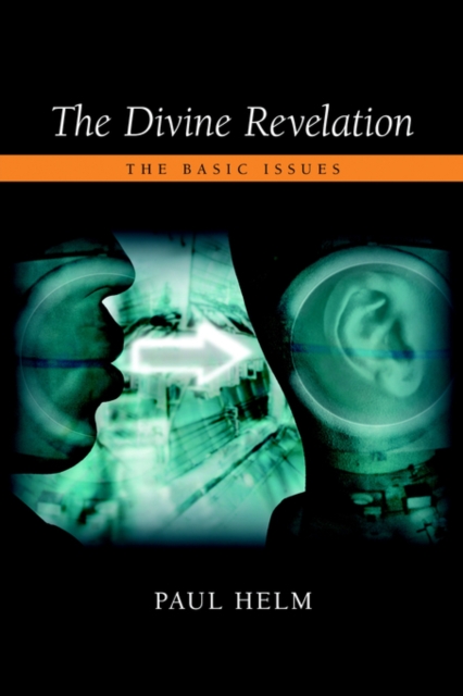 The Divine Revelation : The Basic Issues, Paperback / softback Book