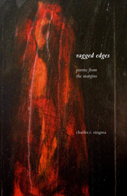 Ragged Edges : Poems from the Margins, Paperback / softback Book