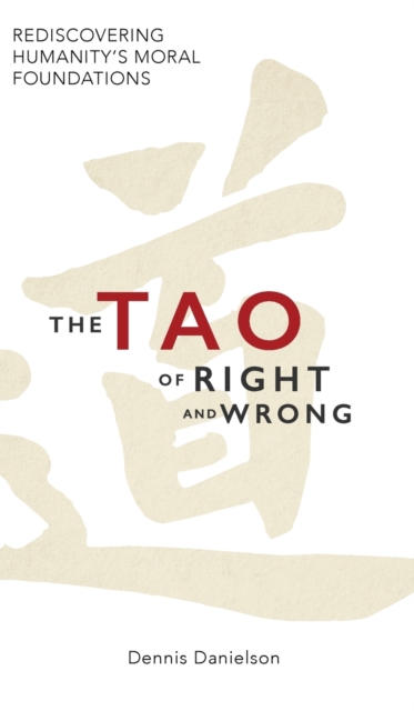 The Tao of Right and Wrong, Hardback Book