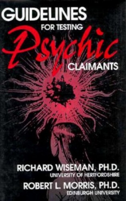 Guidelines for Testing Psychic Claimants, Hardback Book