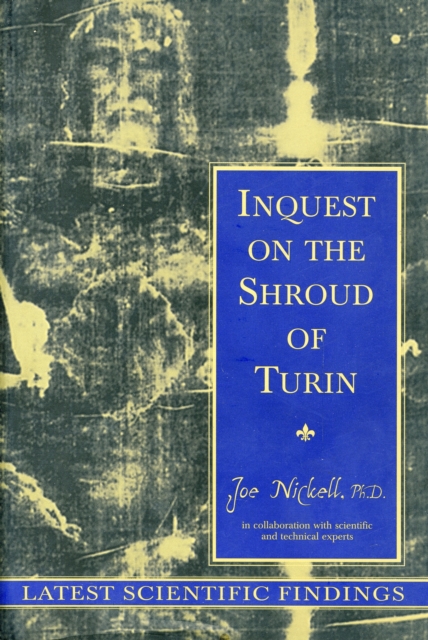 Inquest on the Shroud of Turin : Latest Scientific Findings, Paperback / softback Book