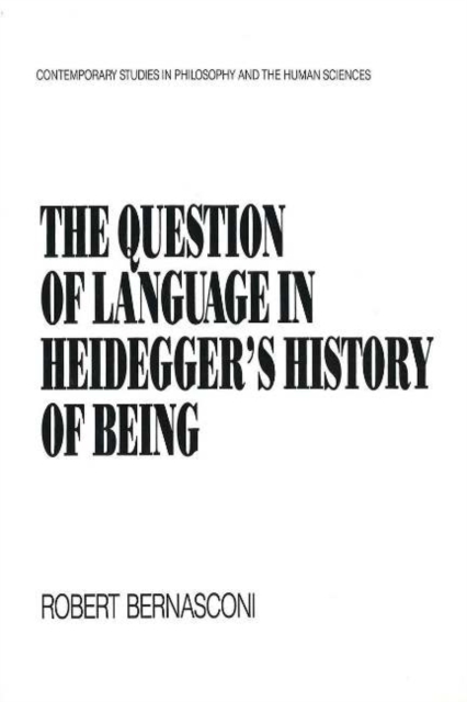The Question of Language in Heidegger's History of Being, Paperback / softback Book