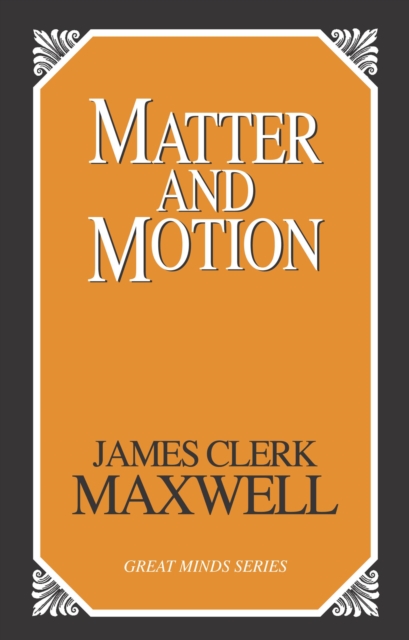 Matter And Motion, Paperback / softback Book