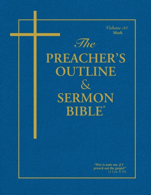Preacher's Outline & Sermon Bible-KJV-Mark, Paperback / softback Book