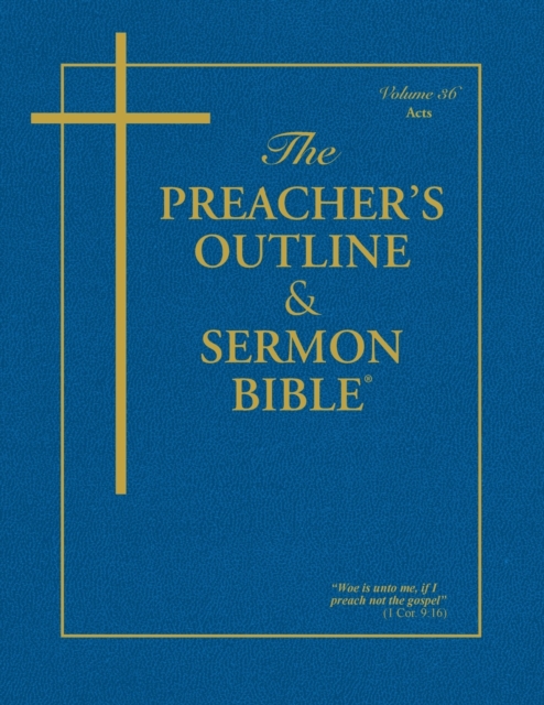 Preacher's Outline & Sermon Bible-KJV-Acts, Paperback / softback Book