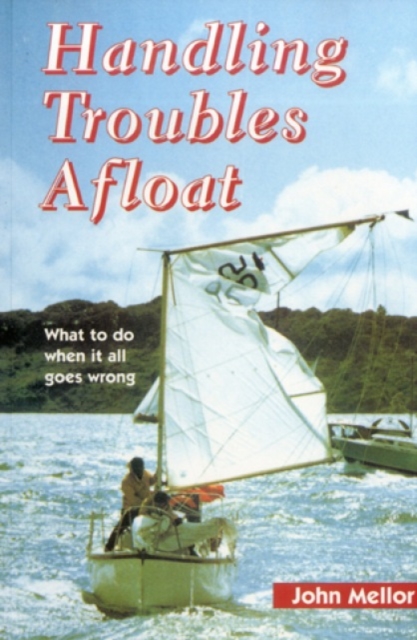 Handling Troubles Afloat, Paperback Book