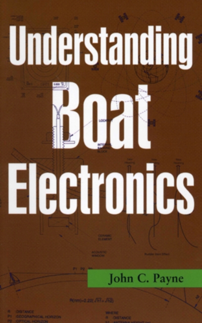 Understanding Boat Electronics, Paperback / softback Book