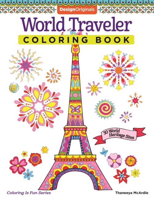 World Traveler Coloring Book : 30 World Heritage Sites, Paperback / softback Book
