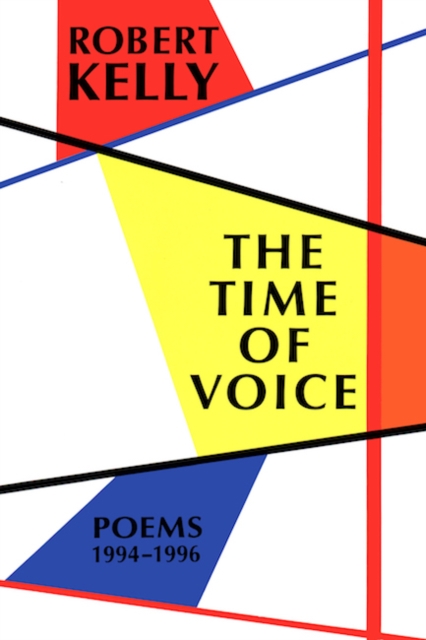The Time of Voice : Poems, 1994-1996, Paperback / softback Book
