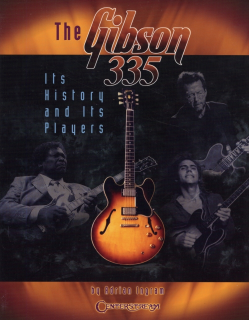The Gibson 335 - its History and its Players, Book Book
