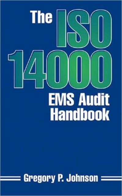 The ISO 14000 EMS Audit Handbook, Hardback Book
