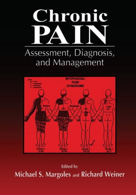 Chronic Pain : Assessment, Diagnosis, and Management, Hardback Book