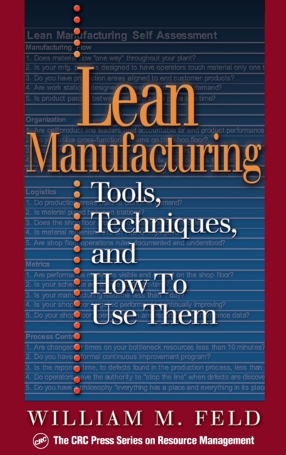Lean Manufacturing : Tools, Techniques, and How to Use Them, Hardback Book