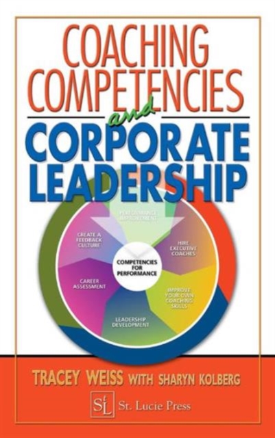 Coaching Competencies and Corporate Leadership, Hardback Book