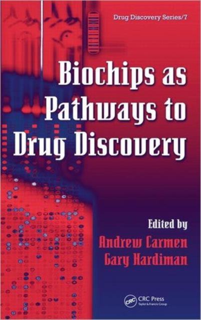 Biochips as Pathways to Drug Discovery, Hardback Book