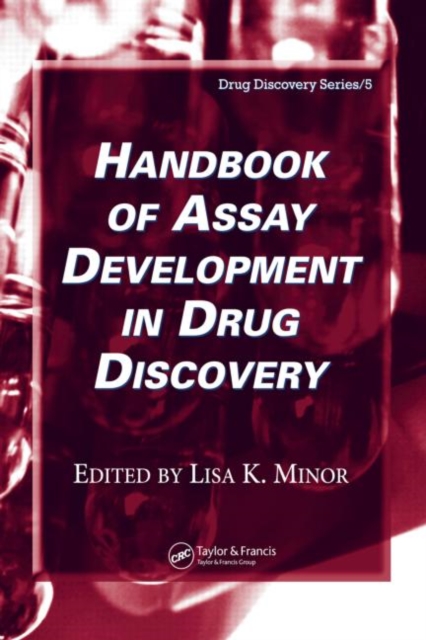 Handbook of Assay Development in Drug Discovery, Hardback Book